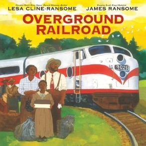 Lesa Cline-Ransome - Overground Railroad