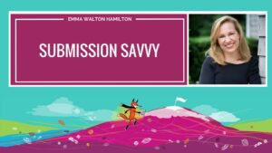 Submission Savvy with Emma Walton Hamilton