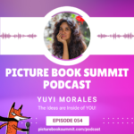 PBSummit Podcast Yuyi Morales