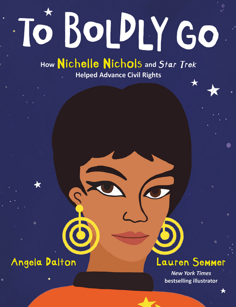 To Boldly Go: How Nichelle Nichols and Star Trek Helped Advance Civil Rights by Angela Dalton PNG