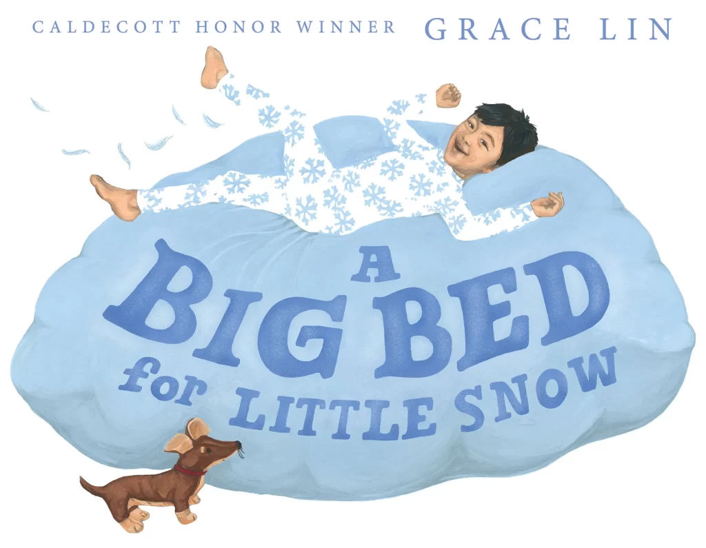 Big Bed for Little Snow by Grace Lin