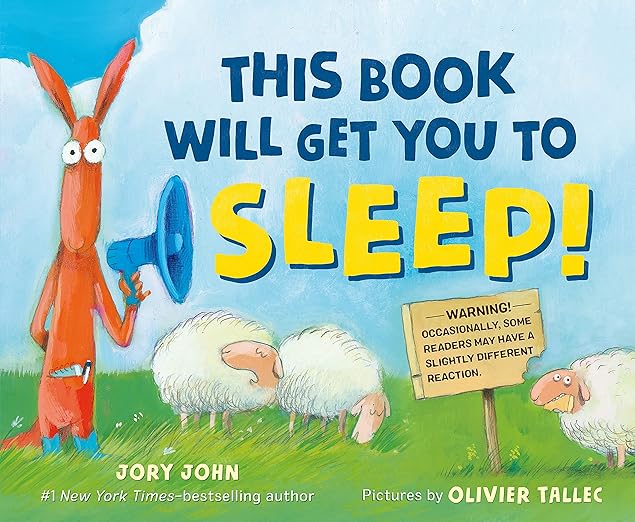 Picture Book Humor This Book Will Get You to Sleep! by Jory John and Olivier Tallec