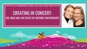 Julie Andrews and Emma Walton Hamilton
