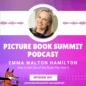Emma Walton Hamilton - How to Get Out of the Slush Pile
